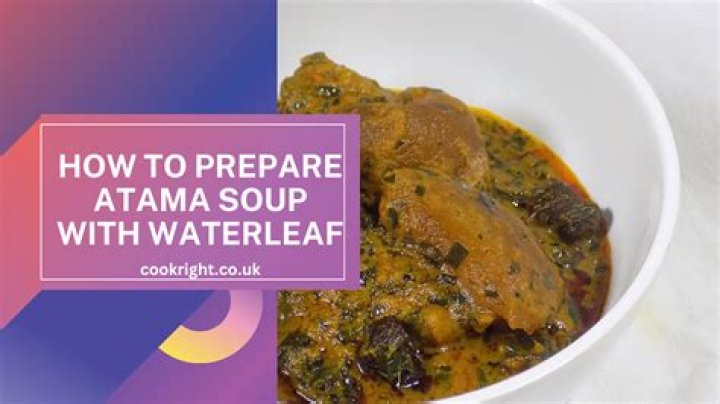 How to prepare atama soup with waterleaf