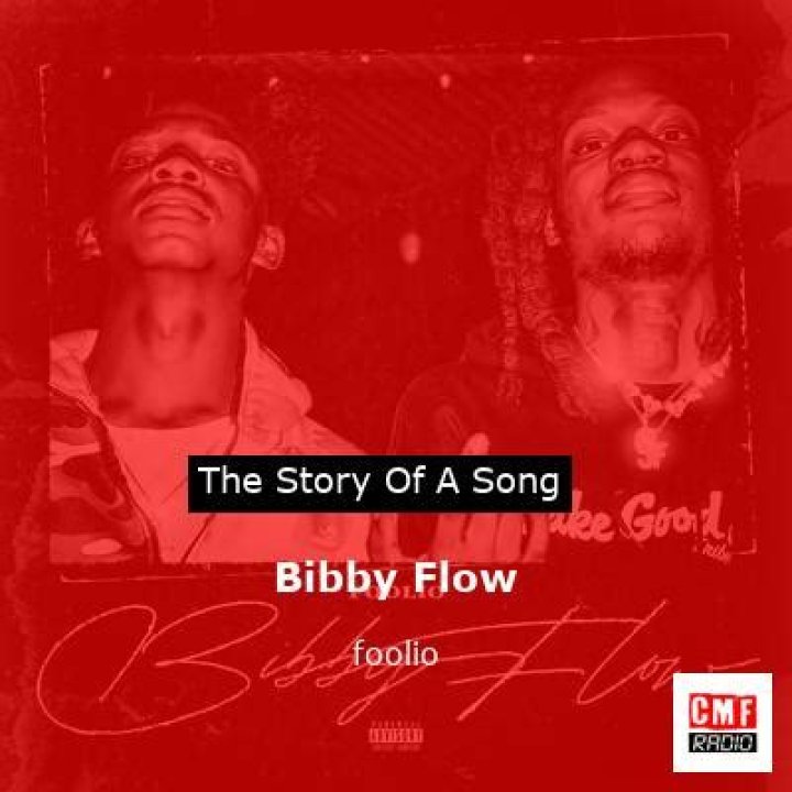Lyrics & Translations of Bibby Flow by Foolio