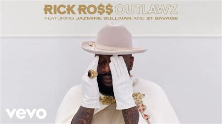 Lyrics & Translations of Outlawz by Rick Ross & 21 Savage & Jazmine Sullivan